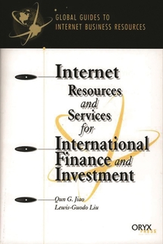 Paperback Internet Resources and Services for International Finance and Investment Book