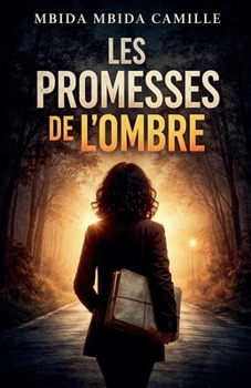 Les Promesses de L'ombre (French Edition)