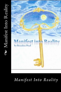 Paperback Manifest Into Reality Book