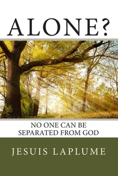 Paperback Alone?: No One Can Be Separated From God Book