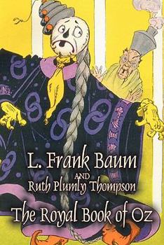 Paperback The Royal Book of Oz by L. Frank Baum, Fiction, Fantasy, Fairy Tales, Folk Tales, Legends & Mythology Book