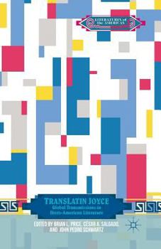 Paperback TransLatin Joyce: Global Transmissions in Ibero-American Literature Book