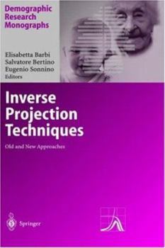 Hardcover Inverse Projection Techniques: Old and New Approaches Book