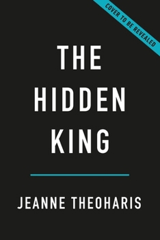 Hardcover The Hidden King: The Disruptive Life of Martin Luther King, Jr. Book
