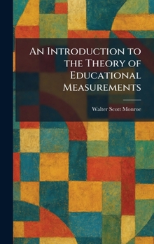 Hardcover An Introduction to the Theory of Educational Measurements Book