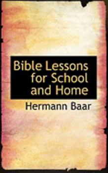 Paperback Bible Lessons for School and Home Book
