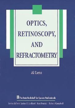 Paperback Optics, Retinoscopy, and Refractometry Book