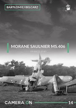 Paperback Morane Saulnier Ms.406: France 1940 Book