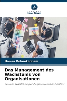 Paperback Das Management des Wachstums von Organisationen [German] Book