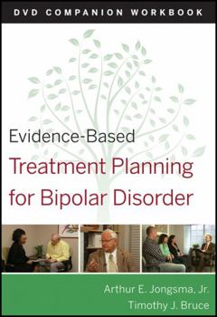 Paperback Evidence-Based Treatment Planning for Bipolar Disorder: DVD Companion Workbook Book