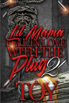 Paperback Lil' Mama Fell In Love With The Plug 2 Book