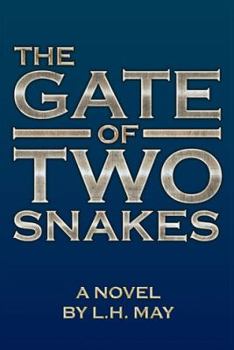 Hardcover The Gate of Two Snakes Book