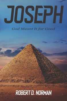 Paperback Joseph: God Meant It for Good Book