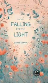 Hardcover Falling For The Light Book