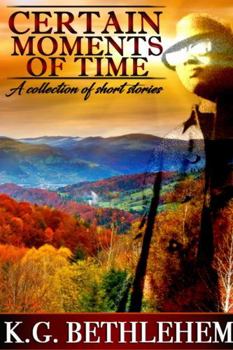 Paperback Certain Moments of Time Book