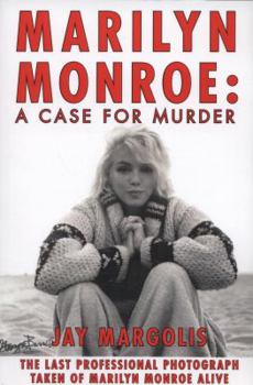 Paperback Marilyn Monroe: A Case for Murder Book