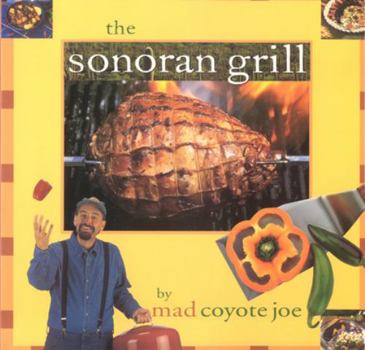 Paperback The Sonoran Grill Book