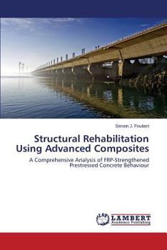 Paperback Structural Rehabilitation Using Advanced Composites Book