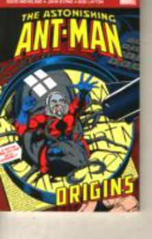 The Astonishing Ant-Man: Origins - Book  of the Invincible Iron Man (1968)