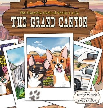 The Grand Canyon - Book #1 of the Traveling Tales of Nacho and Lola