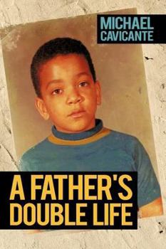 Paperback A Father's Double Life Book