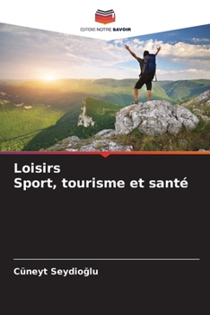 Paperback Loisirs Sport, tourisme et santé [French] Book