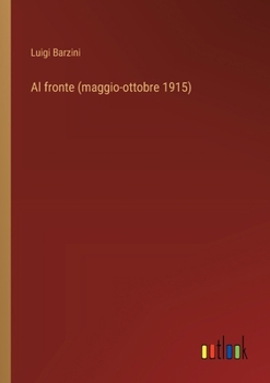Paperback Al fronte (maggio-ottobre 1915) [Italian] Book