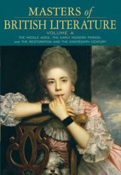 Paperback Masters of British Literature, Volume A: The Middle Ages, the Early Modern Period, the Restoration and the 18th Century Book