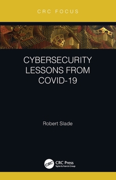 Paperback Cybersecurity Lessons from Covid-19 Book