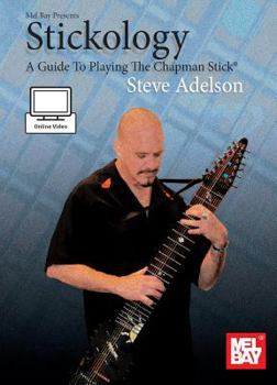 Paperback Stickology: A Guide to Playing the Chapman Stick Book