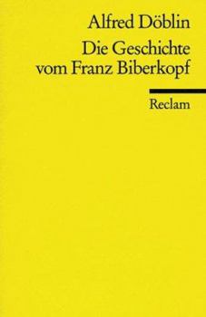 Paperback Die Geschichte vom Franz Biberkopf: Ho¨rspiel nach d. Roman Berlin Alexanderplatz (Universal Bibliothek ; Nr. 9810) (German Edition) [German] Book