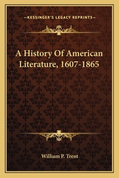 Paperback A History Of American Literature, 1607-1865 Book