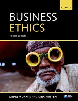 Paperback Business Ethics: Managing Corporate Citizenship and Sustainability in the Age of Globalization Book
