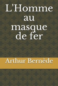 Paperback L'Homme au masque de fer [French] Book