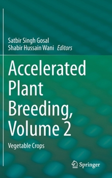 Hardcover Accelerated Plant Breeding, Volume 2: Vegetable Crops Book
