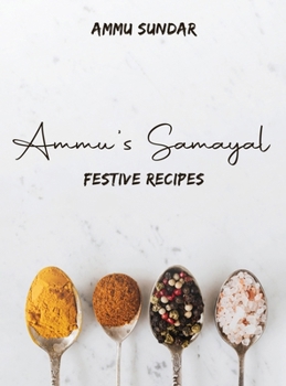 Hardcover Ammu's Samayal: Festive Recipes Book