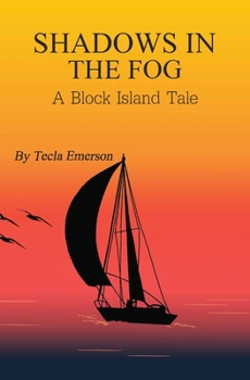 Paperback Shadows in the Fog: A Block Island Tale Book