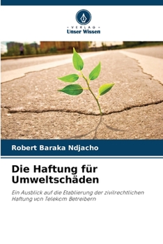 Paperback Die Haftung für Umweltschäden [German] Book