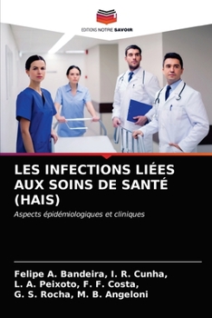 Paperback Les Infections Liées Aux Soins de Santé (Hais) [French] Book