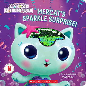 Paperback Mercat's Sparkle Surprise!: A Touch-And-Feel Storybook (Gabby's Dollhouse) Book