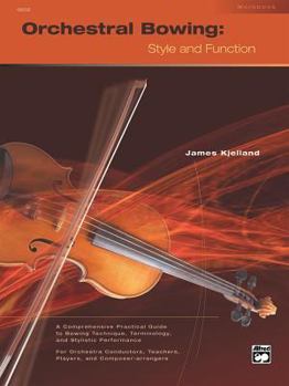 Paperback Orchestral Bowing -- Style and Function: Workbook Book