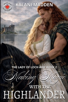 Paperback Making Magic With The Highlander Book