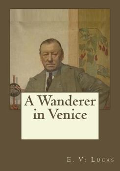 Paperback A Wanderer in Venice Book