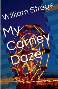 Paperback My Carney Daze Book