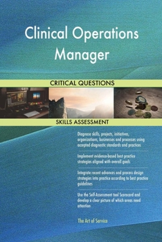 Paperback Clinical Operations Manager Critical Questions Skills Assessment Book