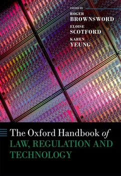 Hardcover The Oxford Handbook of Law, Regulation and Technology Book
