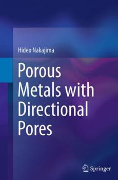 Paperback Porous Metals with Directional Pores Book