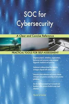 Paperback SOC for Cybersecurity A Clear and Concise Reference Book