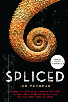 Spliced - Book #1 of the Spliced