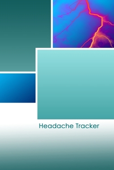 Paperback Headache Tracker: Headache Logbook. Professional Journal To Track Migraine and Headache Triggers, Attacks And Symptoms Book